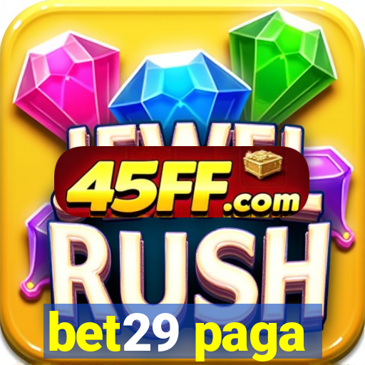 bet29 paga